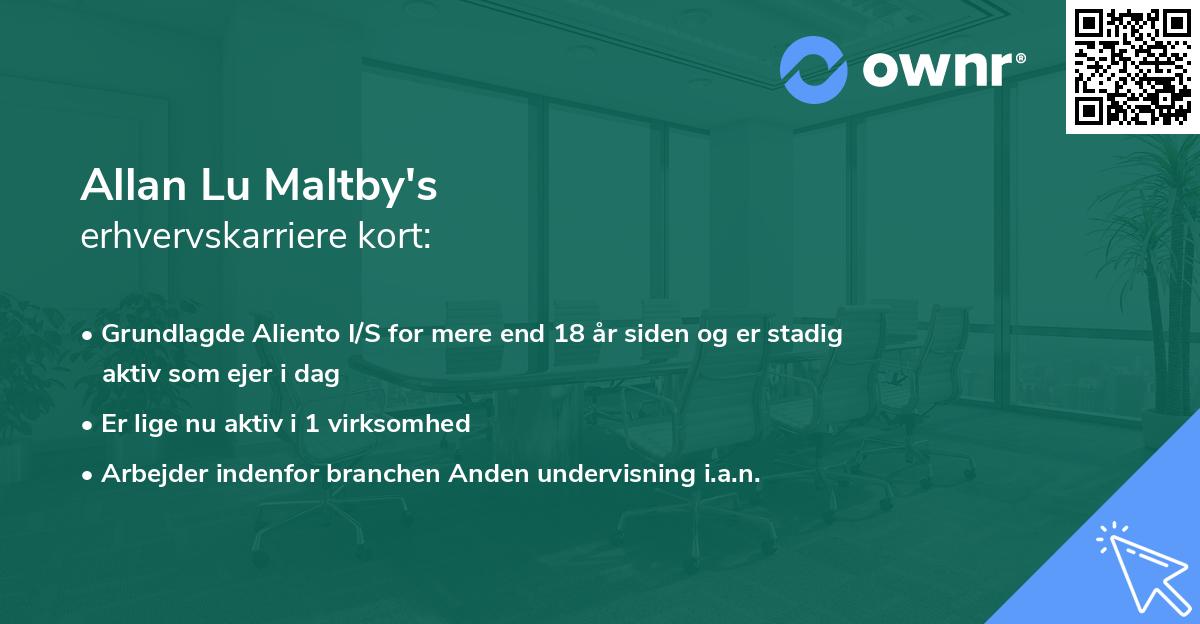 Allan Lu Maltby's erhvervskarriere kort