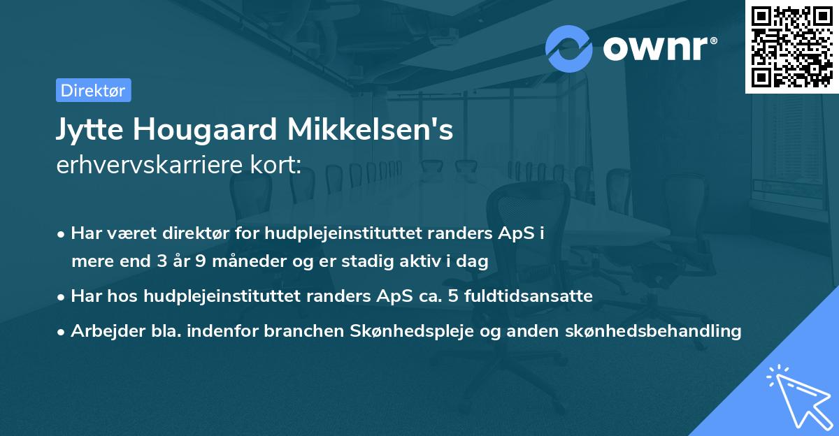 Jytte Hougaard Mikkelsen's erhvervskarriere kort
