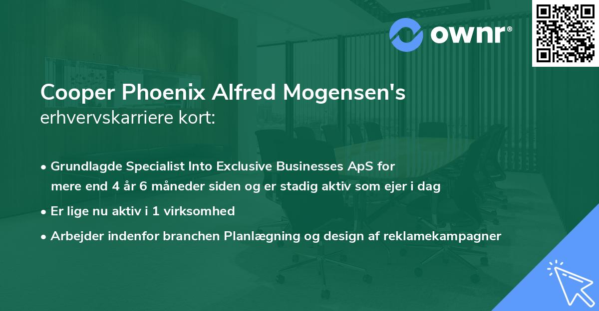 Cooper Phoenix Alfred Mogensen's erhvervskarriere kort