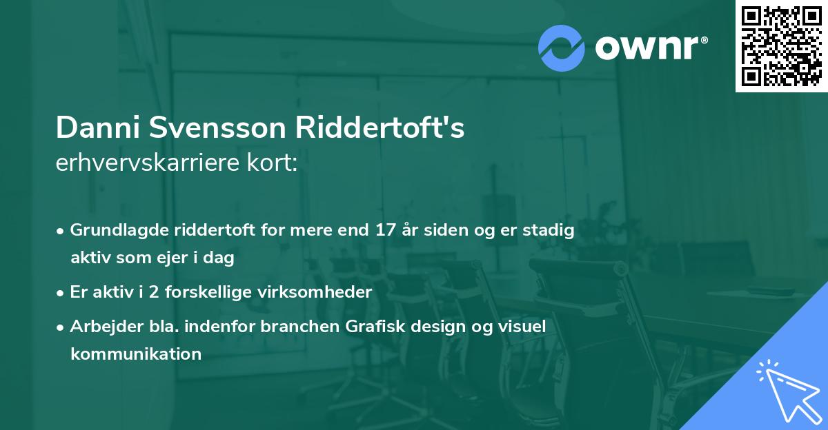 Danni Svensson Riddertoft's erhvervskarriere kort