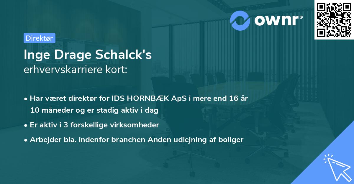 Inge Drage Schalck's erhvervskarriere kort