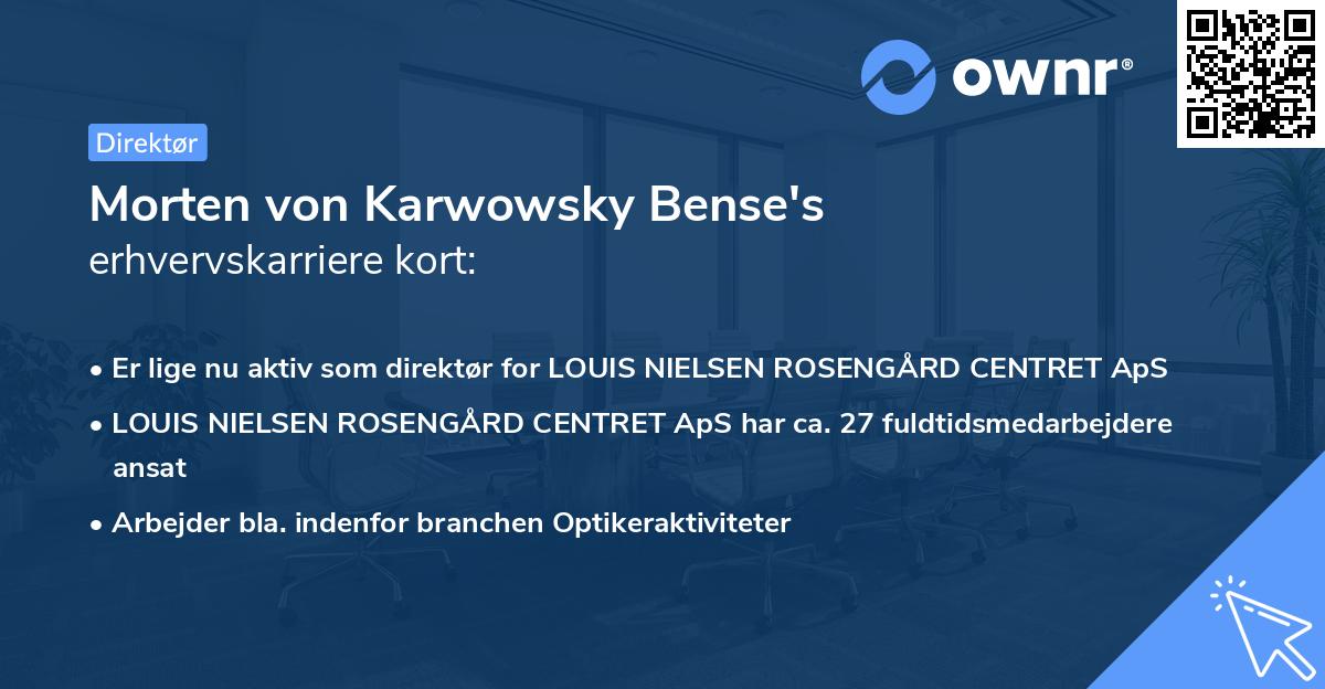 Morten von Karwowsky Bense's erhvervskarriere kort