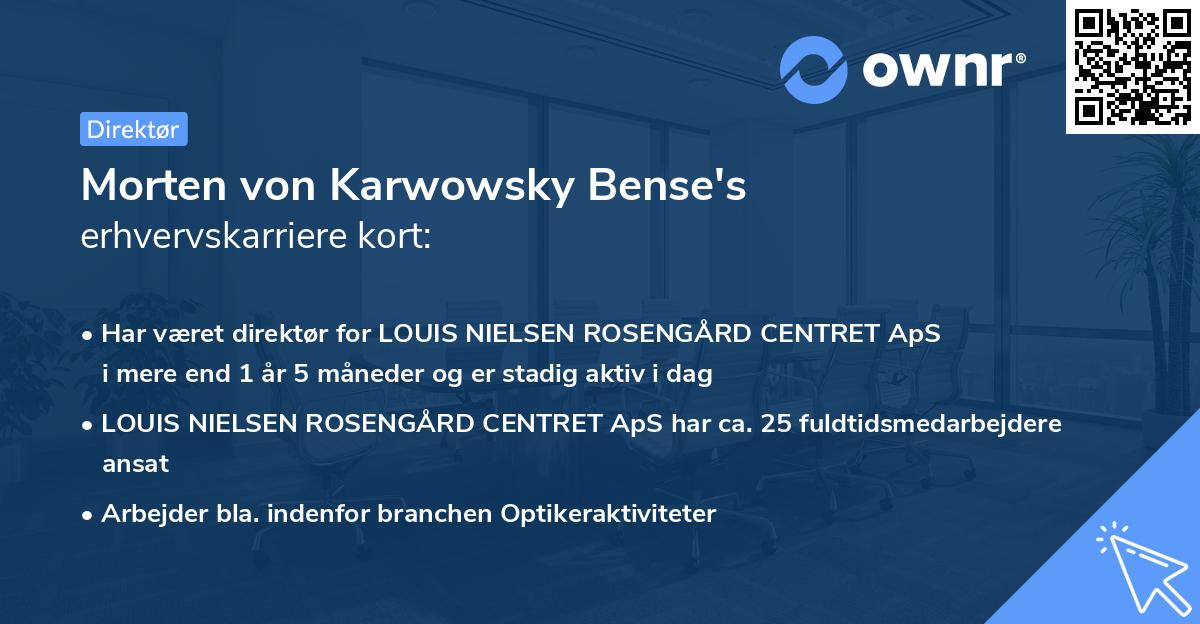Morten von Karwowsky Bense's erhvervskarriere kort