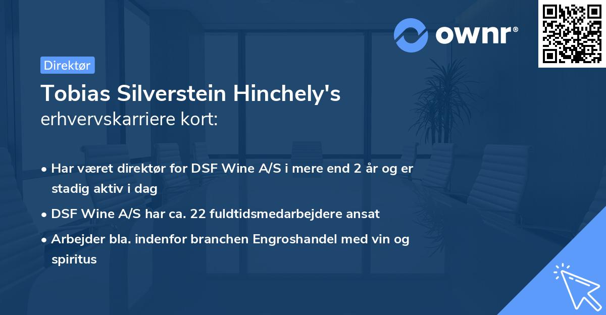 Tobias Silverstein Hinchely's erhvervskarriere kort
