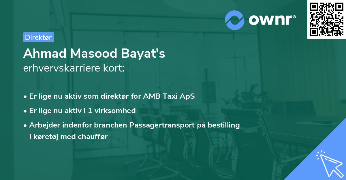 Ahmad Masood Bayat's erhvervskarriere kort