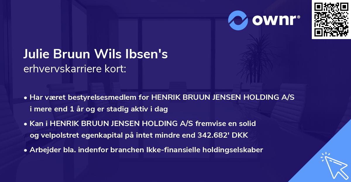 Julie Bruun Wils Ibsen's erhvervskarriere kort