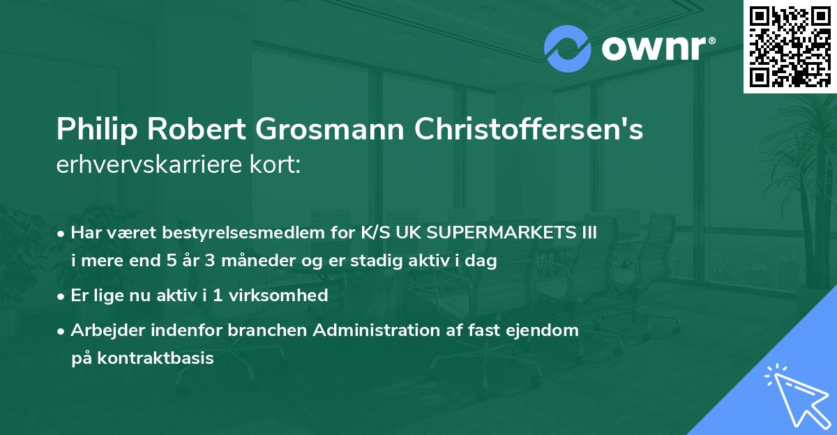 Philip Robert Grosmann Christoffersen's erhvervskarriere kort