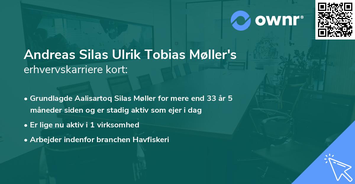 Andreas Silas Ulrik Tobias Møller's erhvervskarriere kort