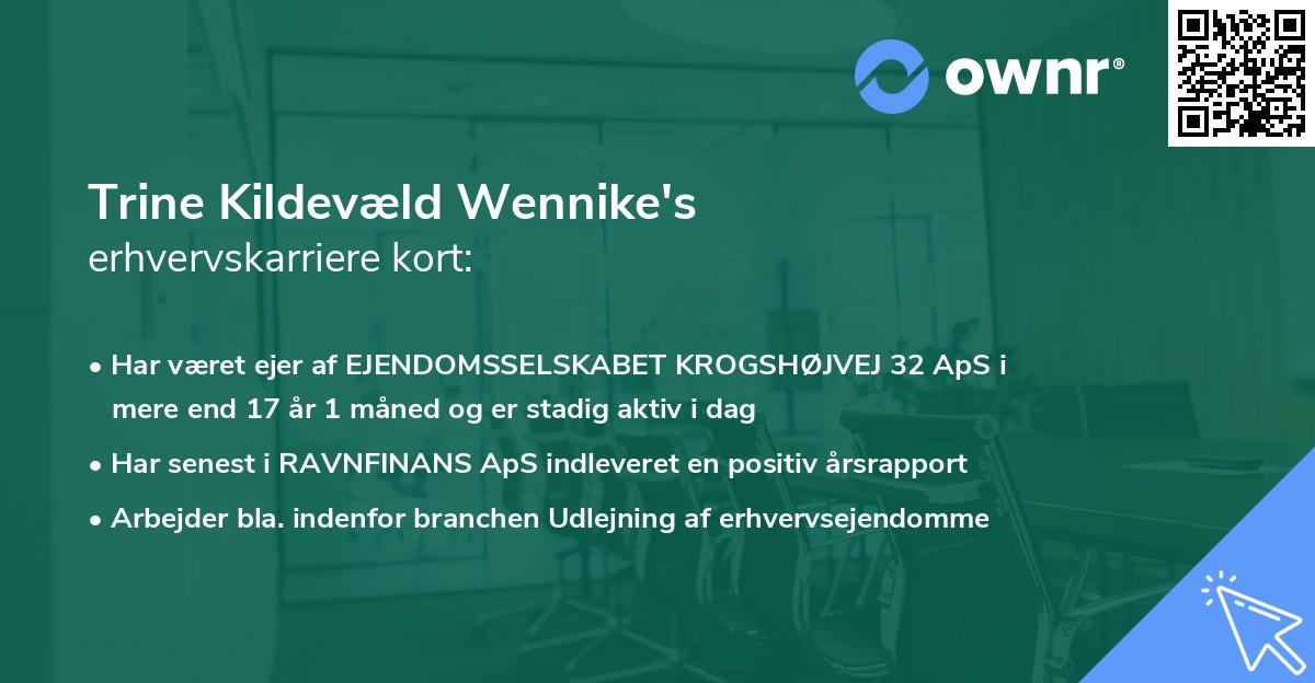 Trine Kildevæld Wennike's erhvervskarriere kort