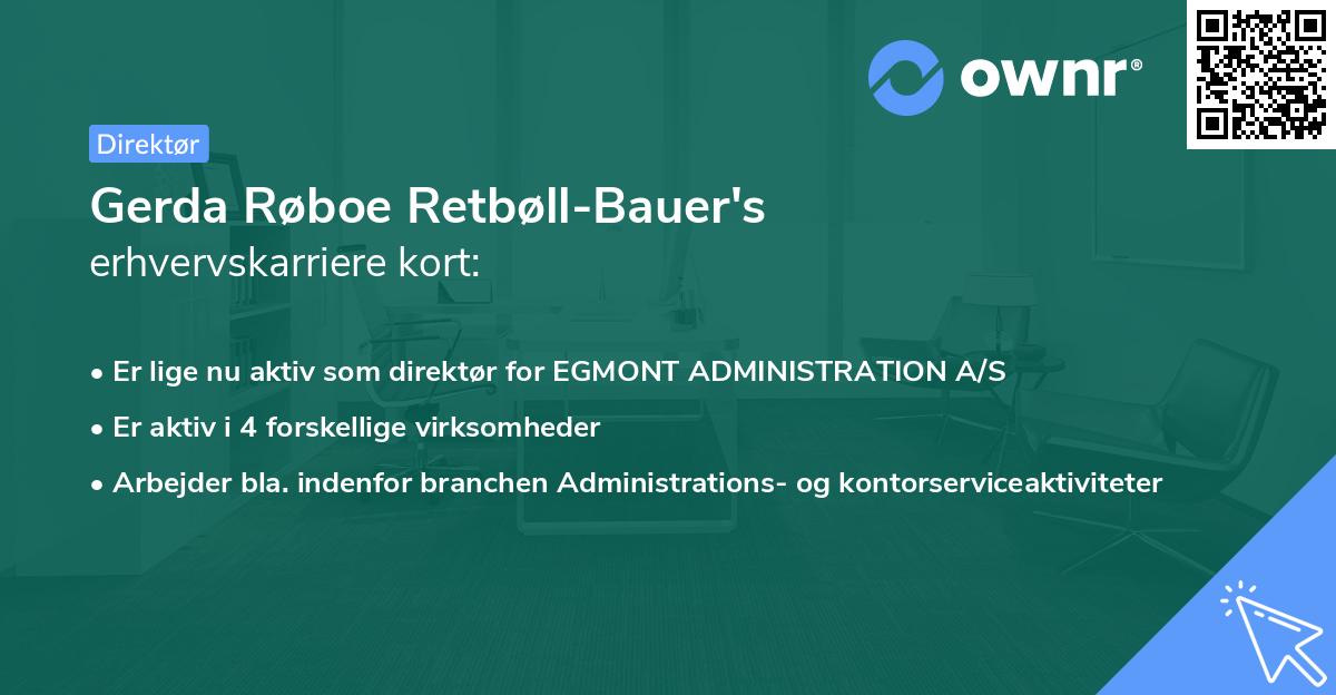 Gerda Røboe Retbøll-Bauer's erhvervskarriere kort