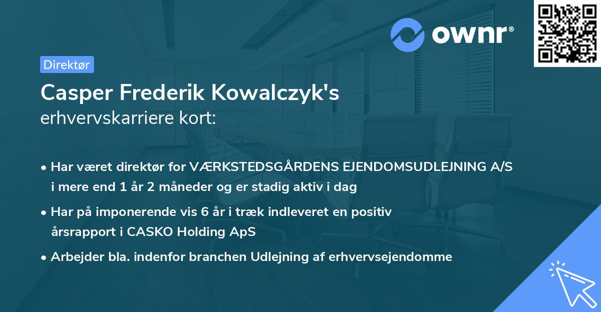 Casper Frederik Kowalczyk's erhvervskarriere kort