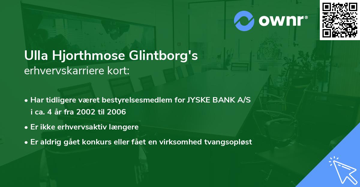 Ulla Hjorthmose Glintborg's erhvervskarriere kort