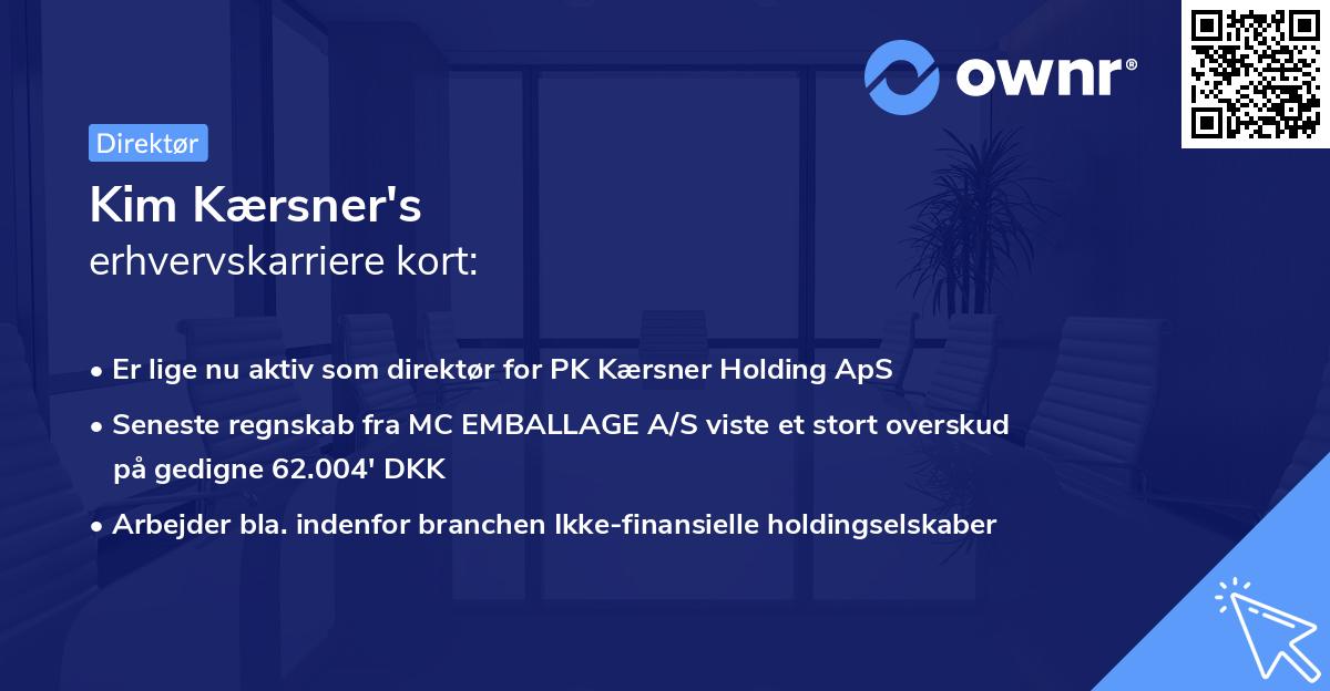 Kim Kærsner's erhvervskarriere kort