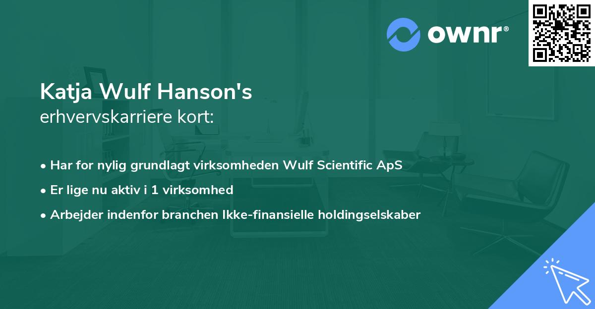 Katja Wulf Hanson's erhvervskarriere kort