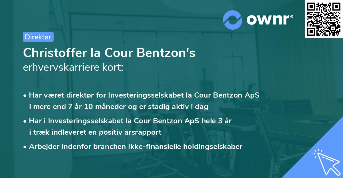 Christoffer la Cour Bentzon's erhvervskarriere kort