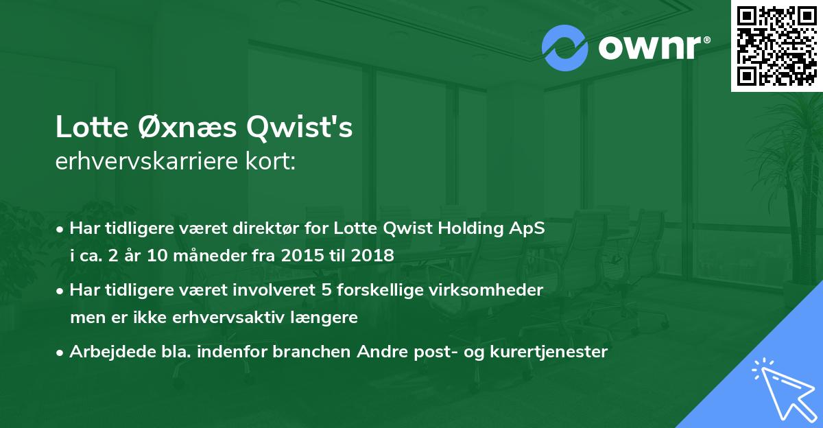 Lotte Øxnæs Qwist's erhvervskarriere kort