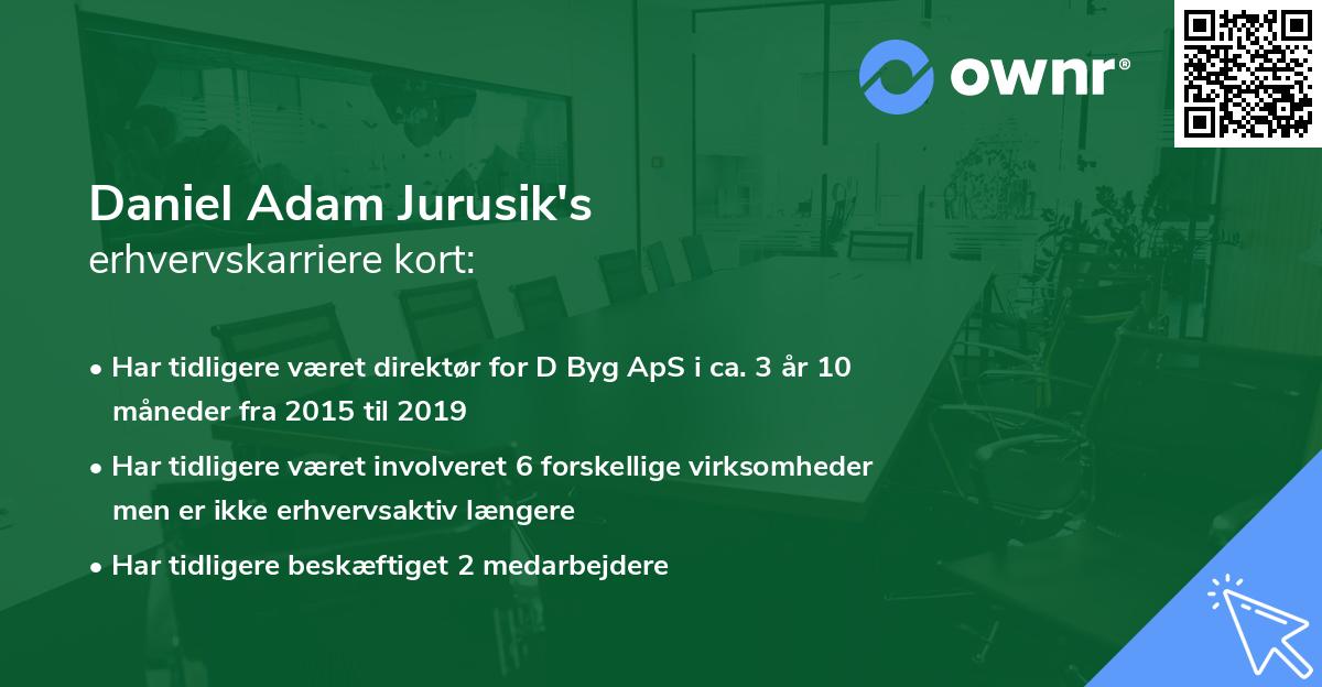 Daniel Adam Jurusik's erhvervskarriere kort