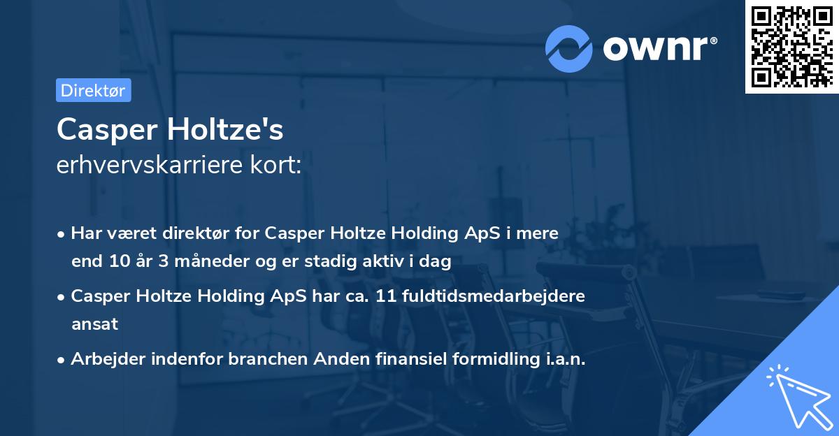 Casper Holtze's erhvervskarriere kort