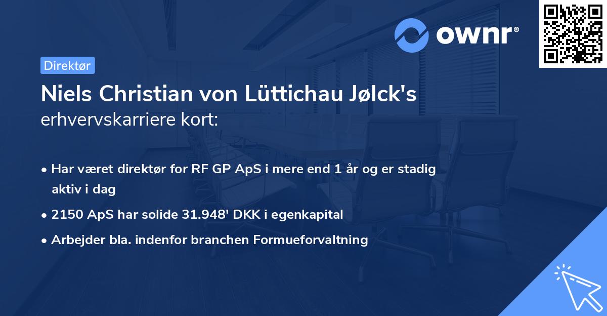 Niels Christian von Lüttichau Jølck's erhvervskarriere kort