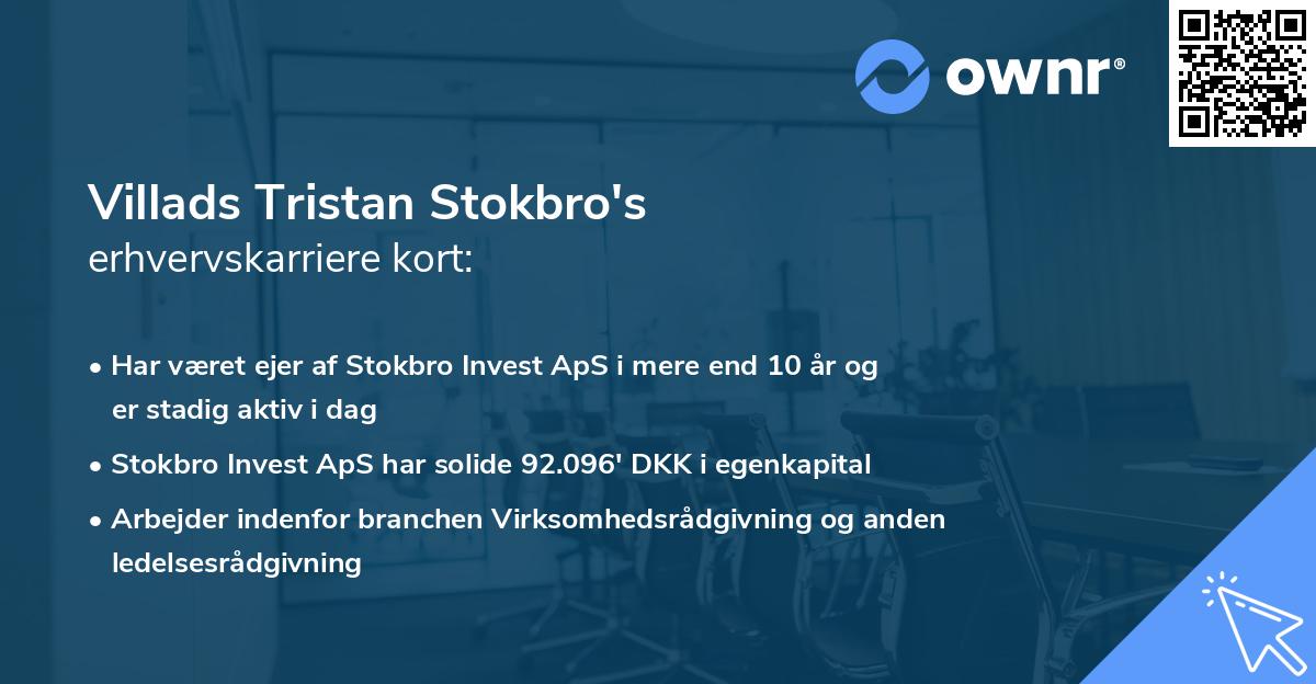 Villads Tristan Stokbro's erhvervskarriere kort