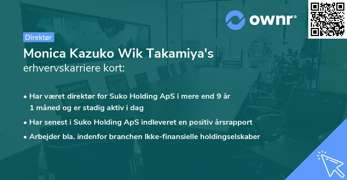 Monica Kazuko Wik Takamiya's erhvervskarriere kort