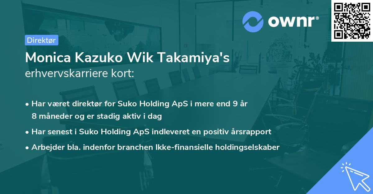 Monica Kazuko Wik Takamiya's erhvervskarriere kort