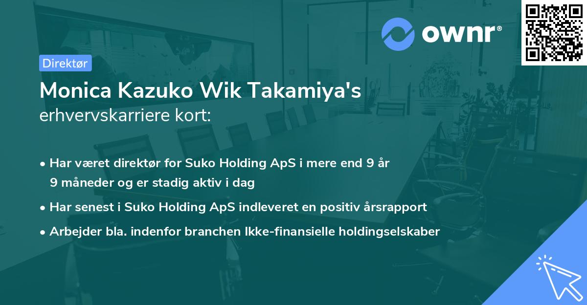 Monica Kazuko Wik Takamiya's erhvervskarriere kort