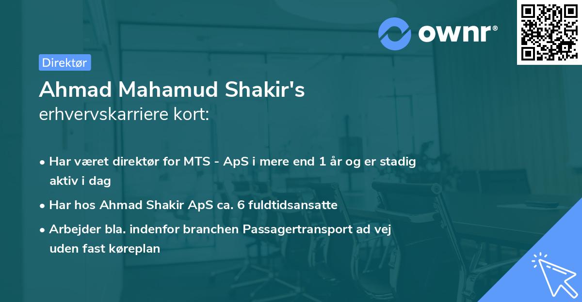 Ahmad Mahamud Shakir's erhvervskarriere kort