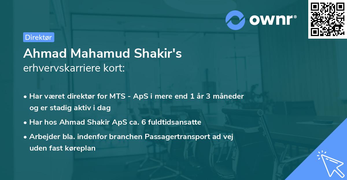 Ahmad Mahamud Shakir's erhvervskarriere kort