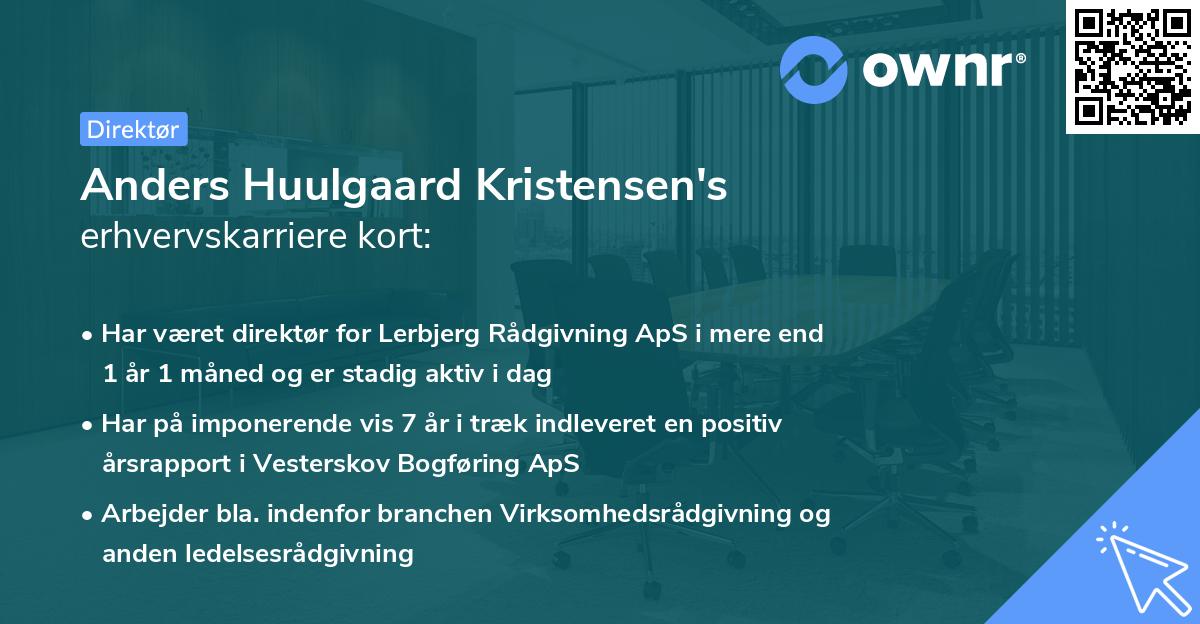 Anders Huulgaard Kristensen's erhvervskarriere kort