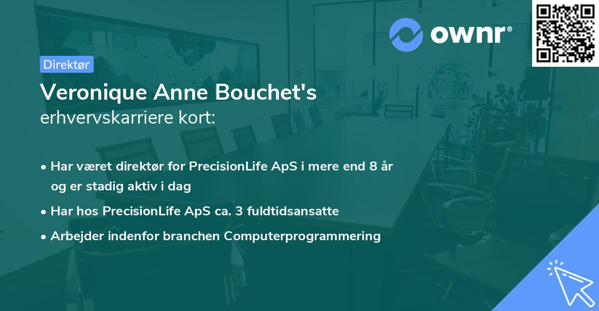 Veronique Anne Bouchet's erhvervskarriere kort