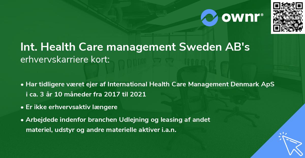 Int. Health Care management Sweden AB's erhvervskarriere kort