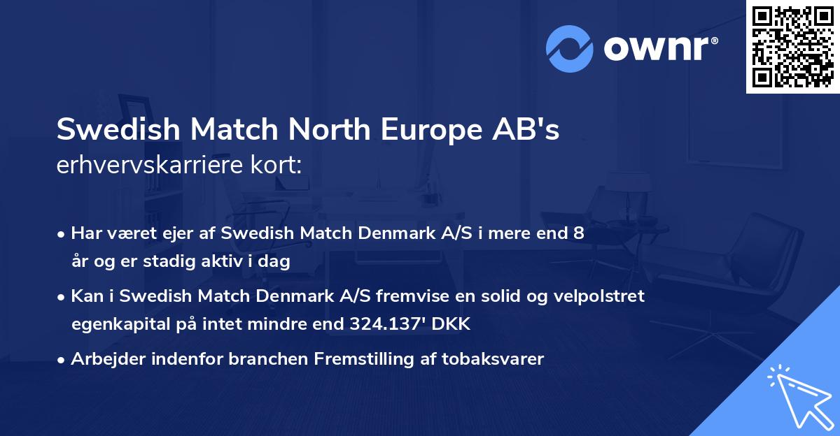 Swedish Match North Europe AB's erhvervskarriere kort