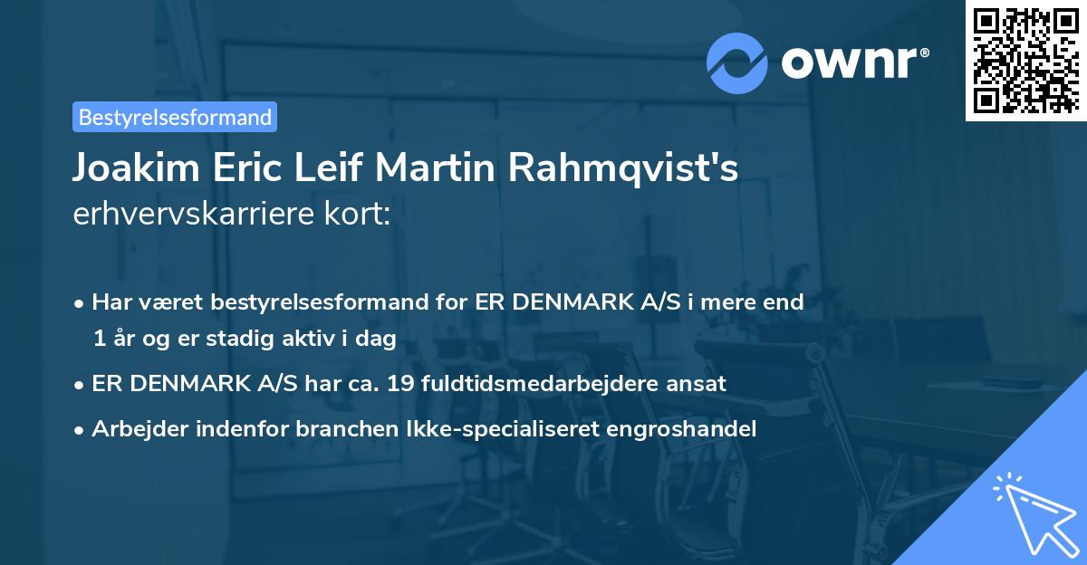 Joakim Eric Leif Martin Rahmqvist's erhvervskarriere kort