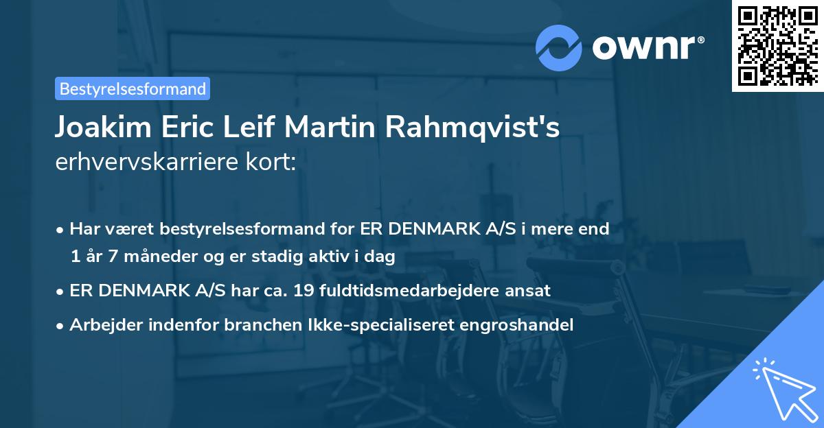 Joakim Eric Leif Martin Rahmqvist's erhvervskarriere kort