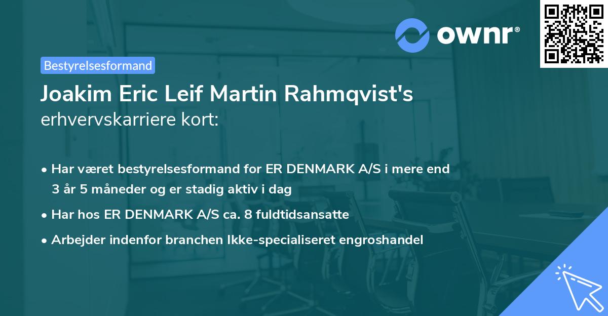 Joakim Eric Leif Martin Rahmqvist's erhvervskarriere kort