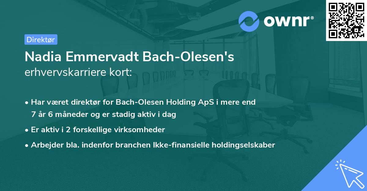 Nadia Emmervadt Bach-Olesen's erhvervskarriere kort