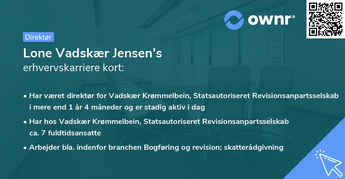 Lone Vadskær Jensen's erhvervskarriere kort