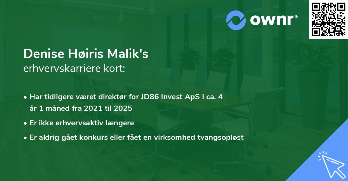 Denise Høiris Malik's erhvervskarriere kort