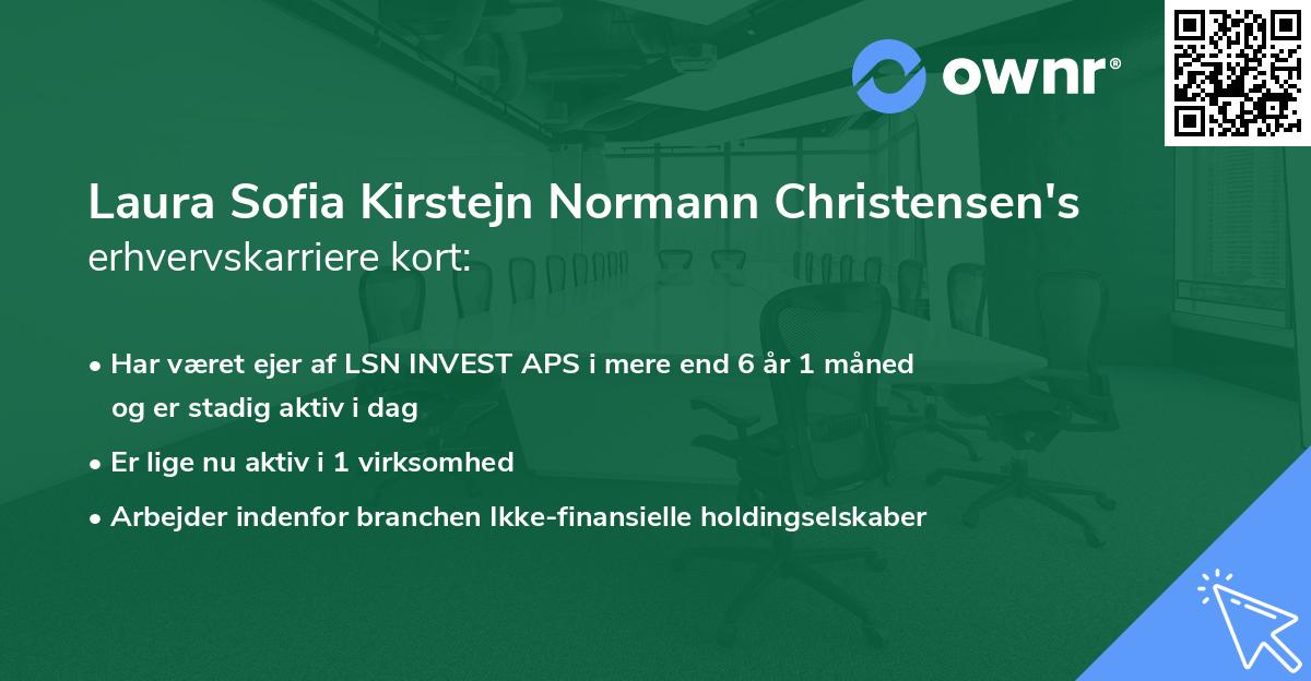 Laura Sofia Kirstejn Normann Christensen's erhvervskarriere kort