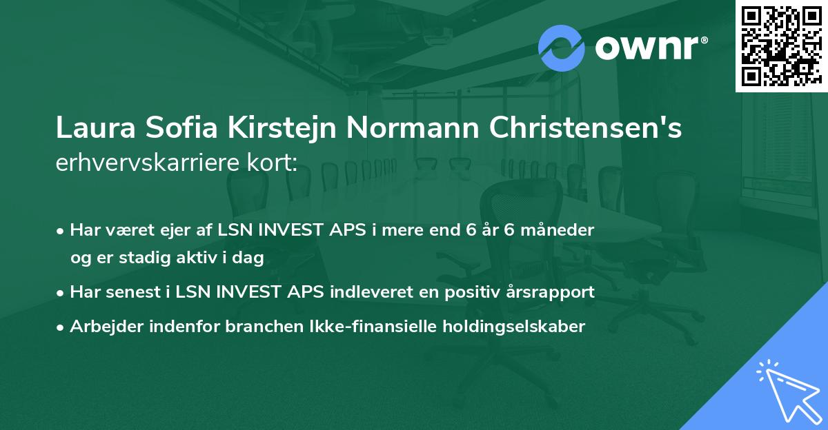 Laura Sofia Kirstejn Normann Christensen's erhvervskarriere kort