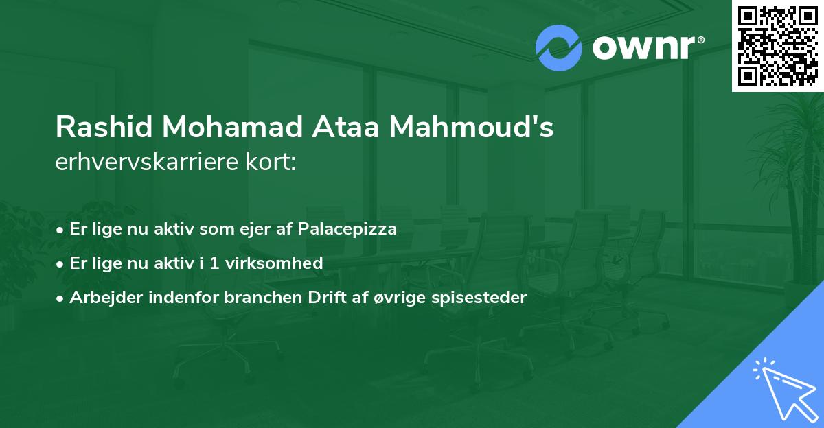 Rashid Mohamad Ataa Mahmoud's erhvervskarriere kort