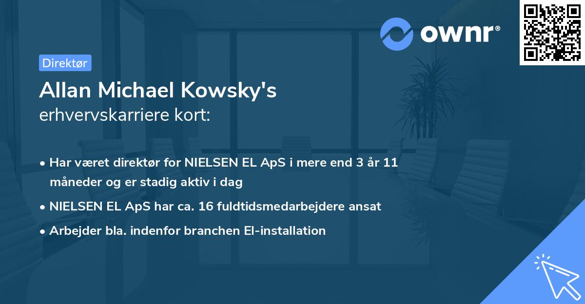 Allan Michael Kowsky's erhvervskarriere kort