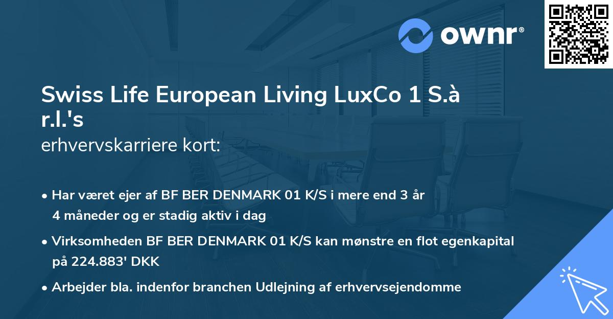 Swiss Life European Living LuxCo 1 S.à r.l.'s erhvervskarriere kort