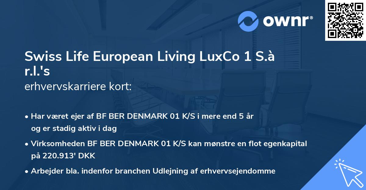 Swiss Life European Living LuxCo 1 S.à r.l.'s erhvervskarriere kort