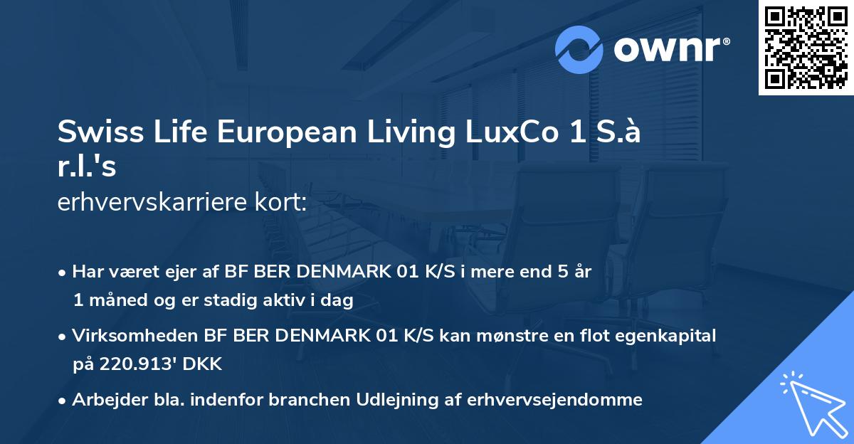 Swiss Life European Living LuxCo 1 S.à r.l.'s erhvervskarriere kort