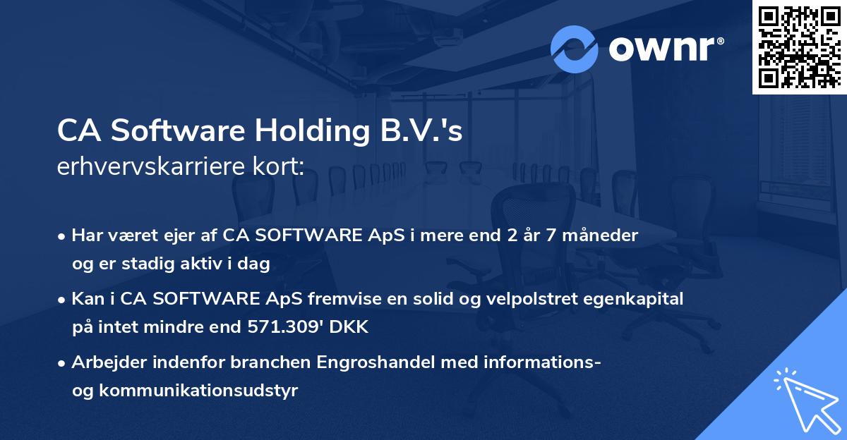 CA Software Holding B.V.'s erhvervskarriere kort