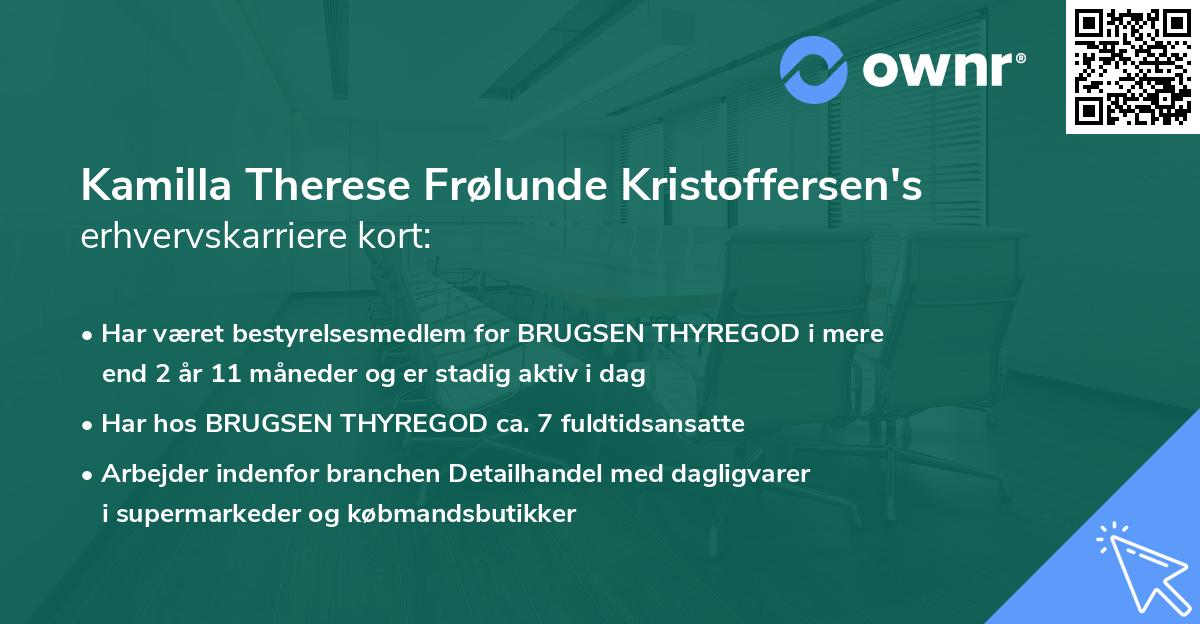 Kamilla Therese Frølunde Kristoffersen's erhvervskarriere kort