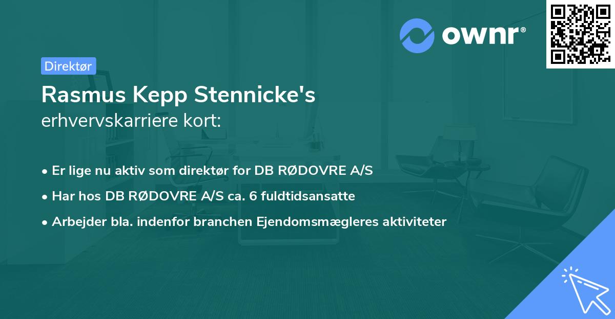 Rasmus Kepp Stennicke's erhvervskarriere kort