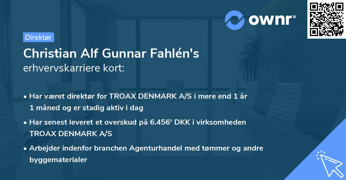 Christian Alf Gunnar Fahlén's erhvervskarriere kort